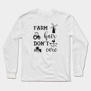 Farmer - Farm hair don't care Long Sleeve T-Shirt